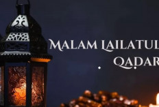 Malam Lailatul Qadar, Malam Penuh Kemuliaan dan Keberkahan