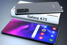 Samsung Galaxy A73, Ponsel Kelas Menengah Premium dengan Fitur Setara Flagship