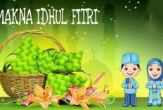 Makna Hari Raya Idul Fitri